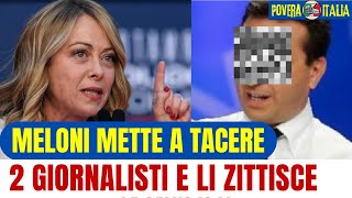 CLAMOROSA RISPOSTA DELLA MELONI CHE Z1TTISCE 2 GIORNALISTI IN DIRETTA [upl. by Ahsienad]