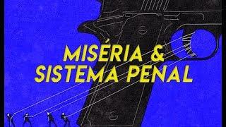 Miséria e Sistema Penal [upl. by Harle725]