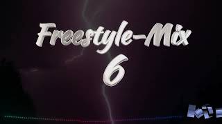 FreestyleMix 6 [upl. by Schott]