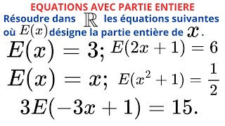 EQUATIONS AVEC PARTIE ENTIERE [upl. by Phalan77]