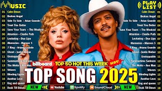 Billboard Pop Songs 2025 Playlist 🍒Taylor Swift Ed Sheeran The Weeknd Adele Dua Lipa Bruno Mars [upl. by Aloek]