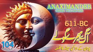 Anaximander Ancient Greek Philosopher and His Revolutionary Theories  History of 611 BC  Ep104 [upl. by Airamesor]