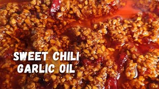 SWEET CHILI GARLIC OIL [upl. by Gnoh453]