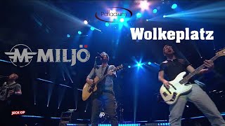 Miljö  Wolkeplatz  Live Palladium Köln [upl. by Weider]