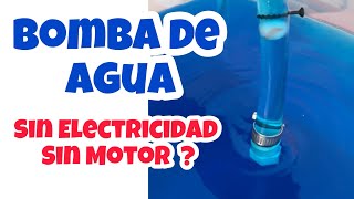 Bomba de Agua Sin Electricidad y Motor [upl. by Akeem33]