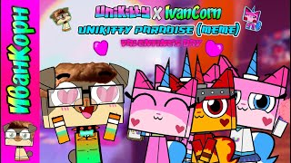 Unikitty Paradise Meme Unikitty x IvanCorn ft Angelina Konami [upl. by Crain]