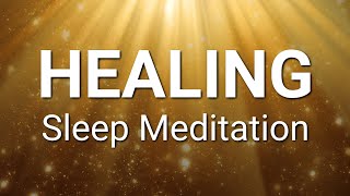 Guided Meditation for Natural Healing Sleep  Sleep Meditation to Heal Mind amp Body [upl. by Alroy]