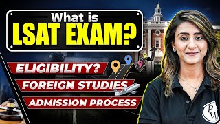 What is LSAT Exam 🔥 Exam For Foreign Universities  Road Map  Preparation Colleges Exam Pattern [upl. by Revolc]