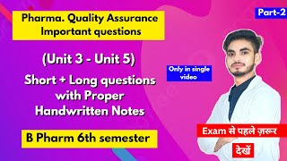 Pharmaceutical quality assurance 6th sem important questions। Short amp long Questions। Part2। [upl. by Etyak]