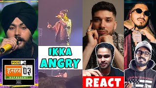 IKKA ANGRY 😳  ARPIT BALA ON KRNA FOLLOW  DIVINE amp EMIWAY SHOW CANCEL  MTV HUSTLE 3 [upl. by Alul]