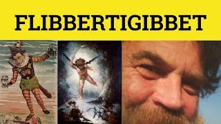 🔵 Flibbertigibbet  Flibbertigibbet Meaning  British Culture  Flibbertigibbet Examples [upl. by Farand618]