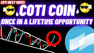 Once In A Lifetime Opportunity By COTI Crypto Coin [upl. by Marice]