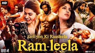 Goliyon Ki Rasleela RamLeela Full Movie Review amp Facts  Ranveer Singh  Deepika Padukone  Story [upl. by Zurciram807]