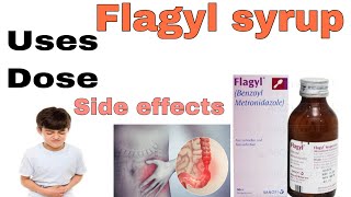 Flagyl syrupFlagyl how to use flagyl  flagyl syrup for babies Metronidazole side effects [upl. by Clotilde989]