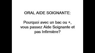 question oral aide soignante pourquoi aide soignante et pas infirmière [upl. by Templer408]