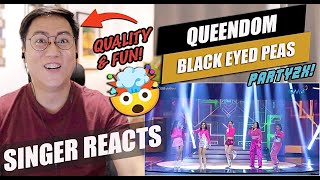 QUEENDOM  Black Eyed Peas AllOut Sundays  SINGER REACTION [upl. by Adlog643]