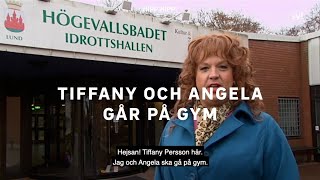 Tiffany och Angela går på gym [upl. by Nylaehs915]