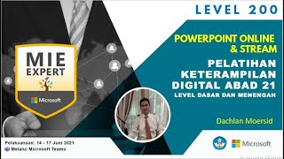 Powerpoint  Stream  Interaktivitas  Office 365  Pelatihan Keterampilan Digital Abad 21 Level 200 [upl. by Gninnahc]