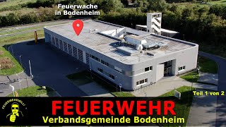 Feuerwehr VG Bodenheim Vorstellung Teil 1 von 2 [upl. by Inanaup]