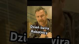 Dzień Świra  Robotnicy śmieszne film movie serial polska [upl. by Kurtzig63]