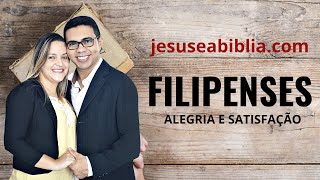 Filipenses 4 Estudo SATISFEITOS EM DEUS Bíblia Explicada [upl. by Odareg369]