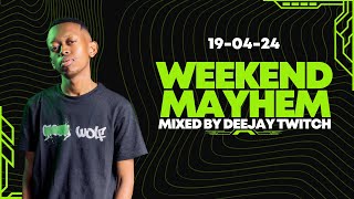 The Weekend Mayhem  Deejay Twitch 190424 Afrotech  Black Coffee  Shimza  Ibiza Sonica [upl. by Adnohr]