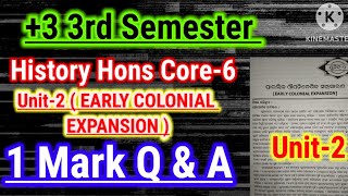 3 History Hons Core63rd SemesterUnit2Early Colonial Expansion1 Mark Q amp A [upl. by Anneirb]