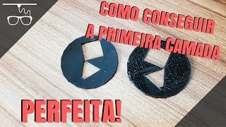 Impressão 3D  Dicas para a primeira camada perfeita [upl. by Yole845]