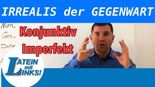 Latein Irrealis der Gegenwart  Konjunktiv Imperfekt [upl. by Gaal]