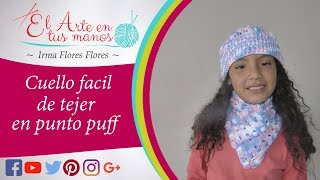 Cuello tejido a crochet para niñas punto puff fácil de tejer paso a paso [upl. by Anetta]