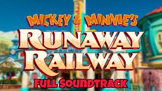 Mickey and Minnies Runaway Railway  Full Soundtrack  Disneyland Park [upl. by Yllut]