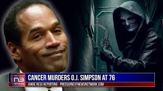 Cancer Murders OJ Simpson at 76 [upl. by Hahnke]