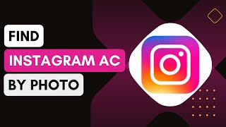 How To Find Someone Instagram Account By Photo [upl. by Turner]