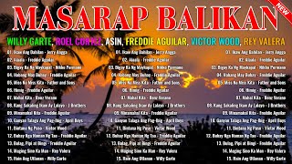 Willy Garte Roel Cortez Asin Freddie Aguilar Greatest Hits  OPM Tagalog Love Songs Of All Time [upl. by Ahsinev155]