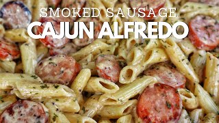 15 Minute Pasta Recipe  Smoke Sausage Cajun Alfredo Pasta [upl. by Nirak]