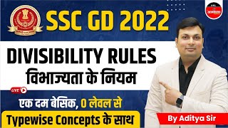 SSC GD 2022  MATHS FOR SSC GD EXAM  SSC GD MATHS  DIVISIBILITY RULE BY ADITYA SIR [upl. by Sasnak]