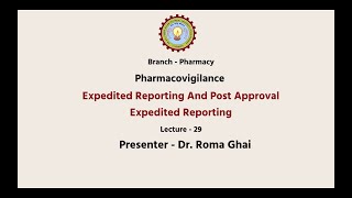 Pharmacovigilance Expedited Reporting And Post Approval Expedited Reporting AKTU Digital Education [upl. by Inait]