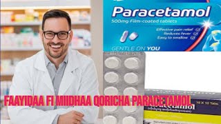 FAAYIDAA FI MIIDHAA QORICHA PARACETAMOL  THE USE AND SIDE EFFECTS OF PARACETAMOL DRUGS [upl. by Trumaine]