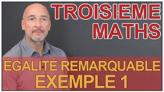 Egalités remarquables  Exemple n°1  Maths 3e  Les Bons Profs [upl. by Llewellyn300]