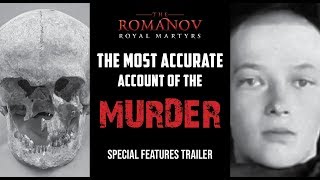 Book Special Features The Murder  The Romanov Royal Martyrs [upl. by Assilat528]