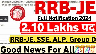 RRB JE 2024 Notification OUT  POST 2Lakhs RRB JE SSE ALP NTPC Exam Tender OUT 2024  Good News😍 [upl. by Shu]