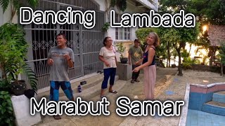 Dancing the Lambada in Marabut Samar [upl. by Sammy]