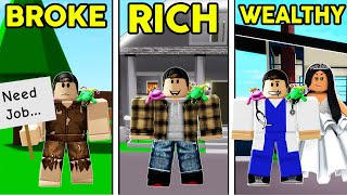 BROKE to RICH to WEALTHY in Roblox Brookhaven [upl. by Aninat]