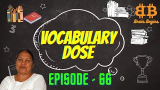 Vocabulary dose  Episode  66  Brain Begins vocabulary vocabularyenglish english learnenglish [upl. by Ettenhoj]