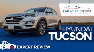 Hyundai Tucson  Expert Review Price Specs amp Features  PakWheels [upl. by Annerol881]