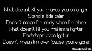 ★ LYRICS  Kelly Clarkson  What Doesnt Kill You Stronger ★ [upl. by Lantha]