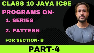 Programs on series and Patterns  Java  icse board  class 10  Sagar Srivastav [upl. by Ikey]