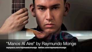 Manos Al Aire by Raymundo Monge [upl. by Finzer]