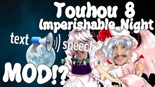 ANOTHER AMAZING TOUHOU MOD  Touhou 8 Imperishable Night TTS Mod [upl. by Eldwin217]