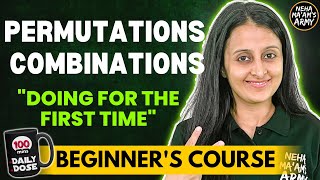 PERMUTATIONS AND COMBINATIONS BEGINNERS COURSE JEE 2025  2026 FULL PREP FROM BASICS  NEHA AGRAWAL [upl. by Attenyt]